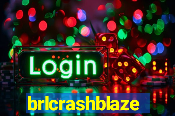 brlcrashblaze