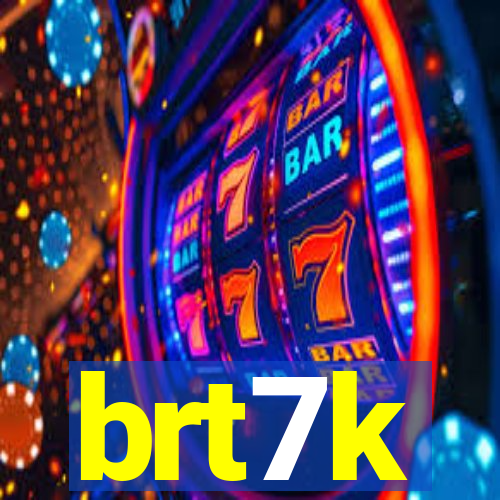 brt7k