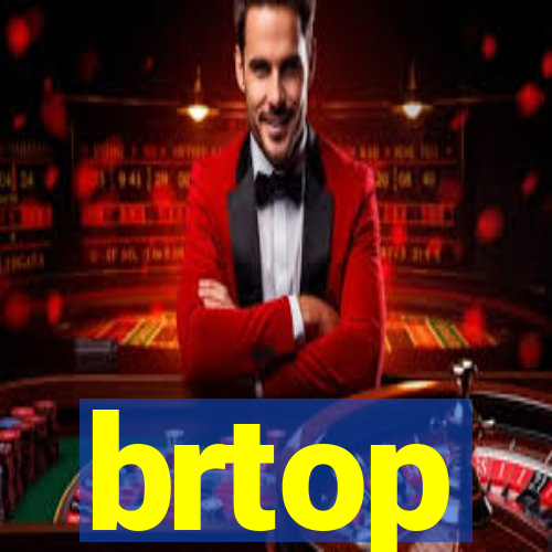 brtop