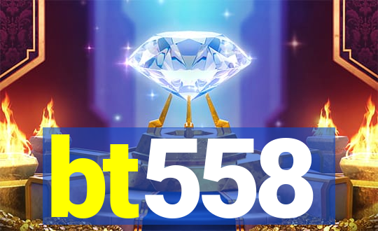 bt558