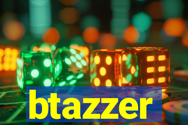 btazzer