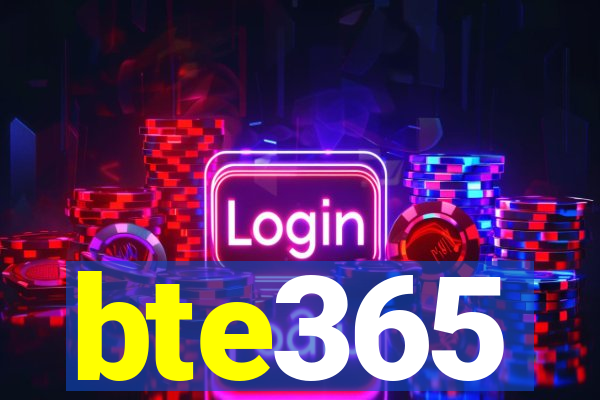 bte365
