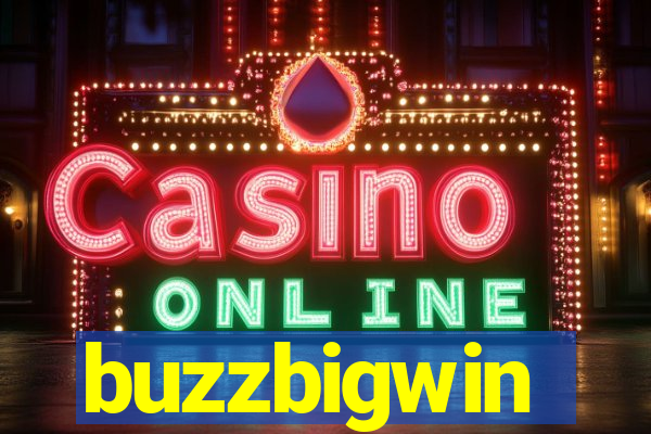 buzzbigwin