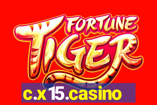 c.x15.casino