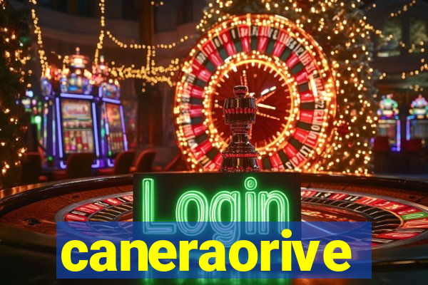 caneraorive