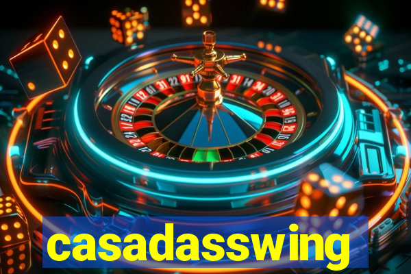 casadasswing