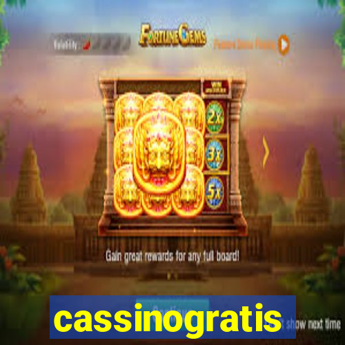cassinogratis