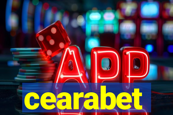 cearabet