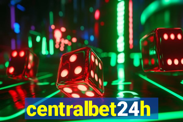 centralbet24h