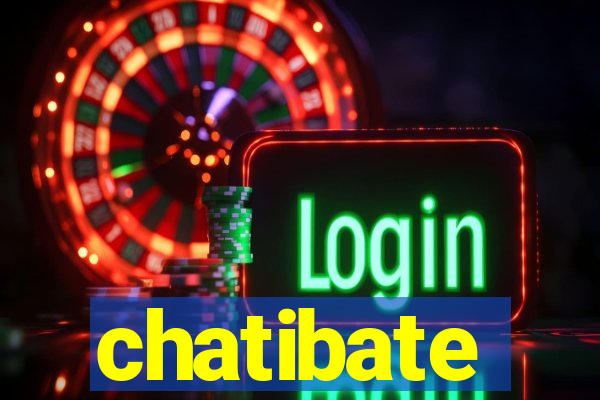 chatibate