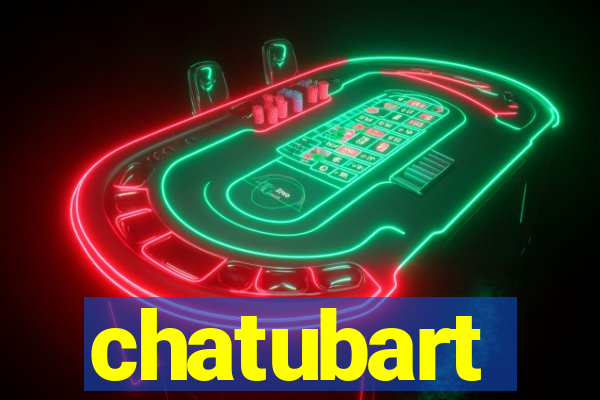 chatubart