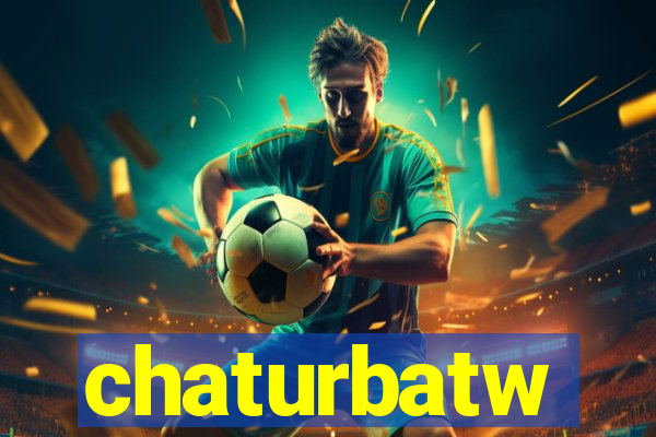 chaturbatw