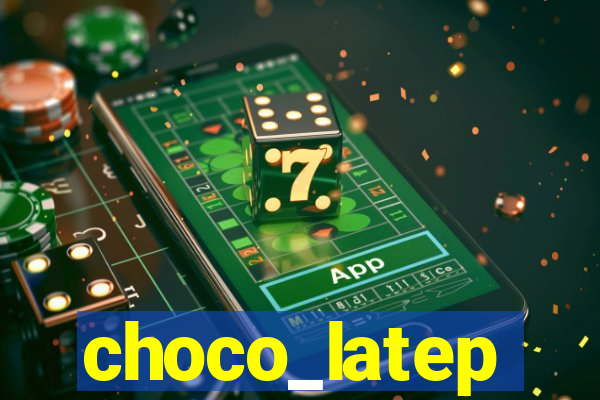 choco_latep