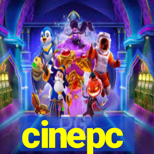 cinepc