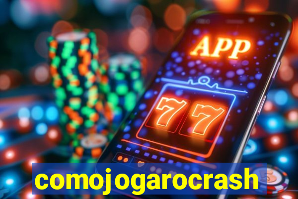 comojogarocrash
