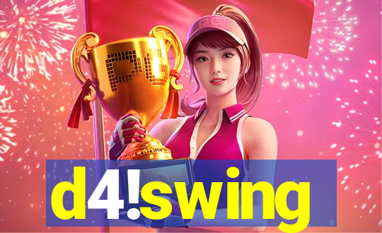 d4!swing