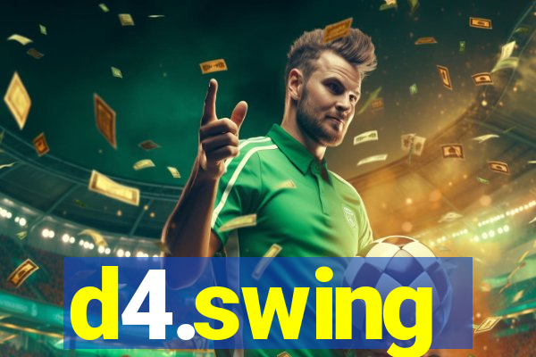 d4.swing