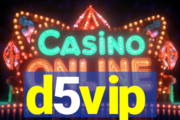d5vip