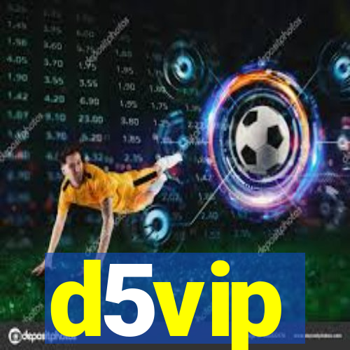 d5vip