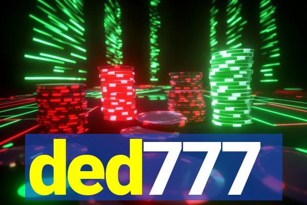 ded777
