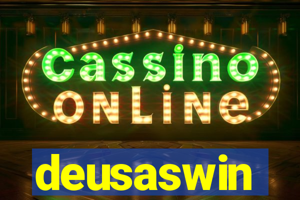 deusaswin