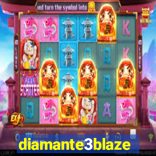 diamante3blaze