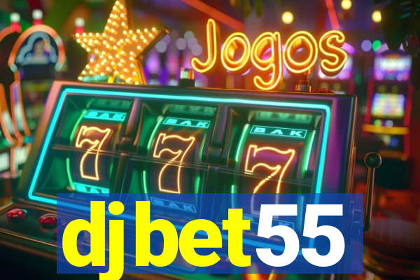 djbet55