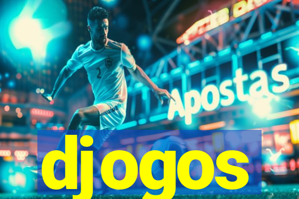 djogos