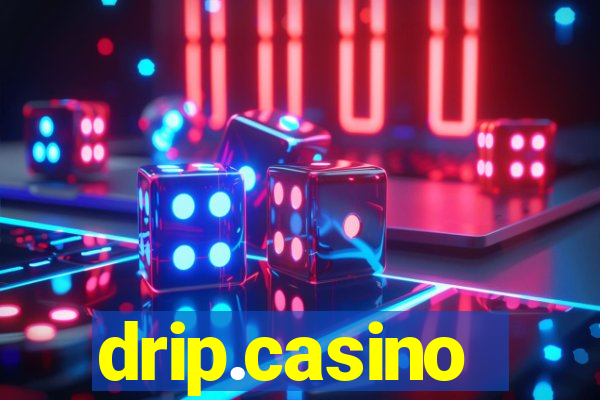drip.casino