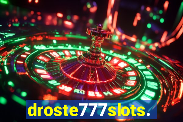 droste777slots.com