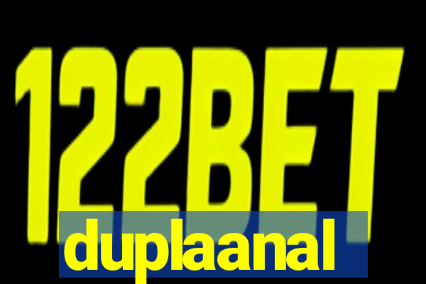 duplaanal