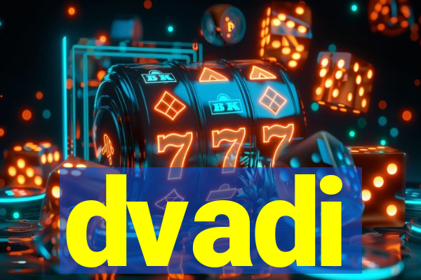 dvadi