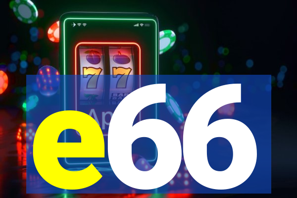 e66