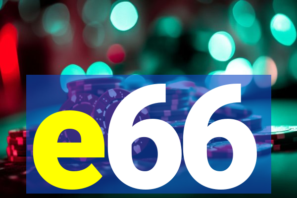 e66