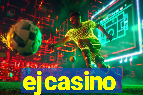 ejcasino