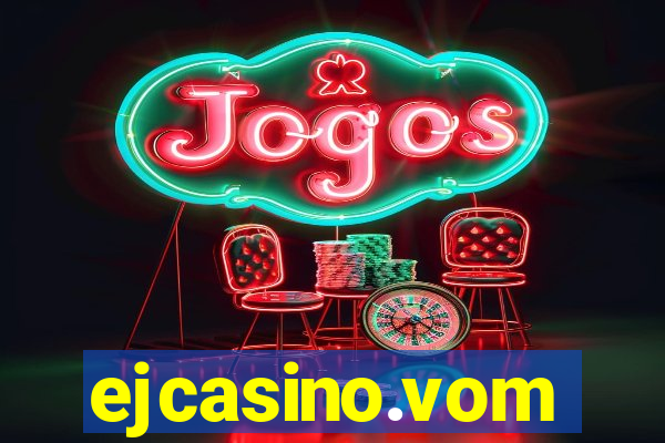 ejcasino.vom