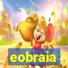 eobraia