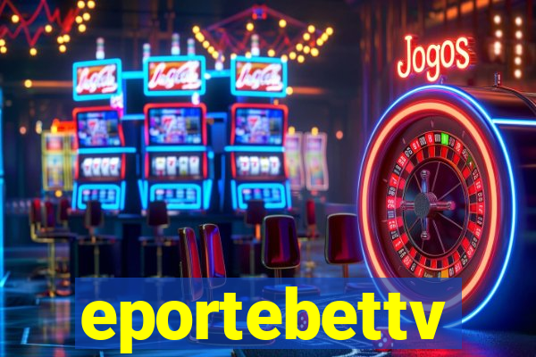 eportebettv