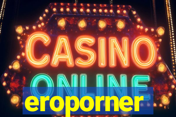 eroporner