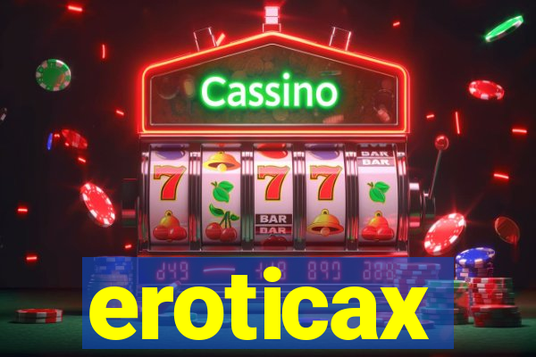 eroticax