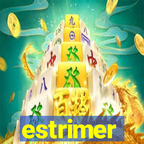 estrimer