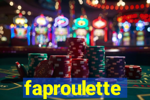 faproulette