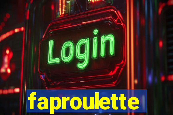 faproulette