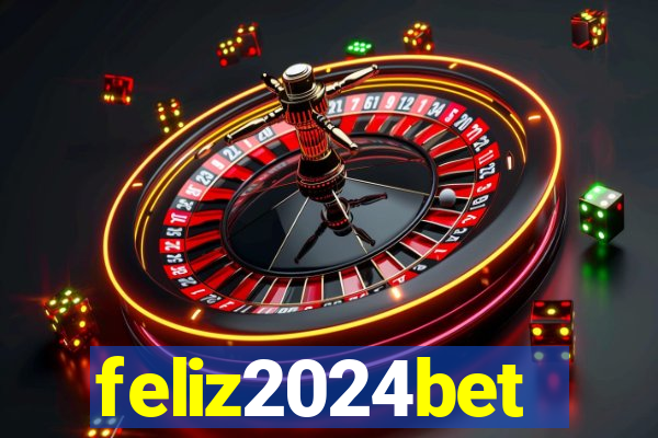 feliz2024bet