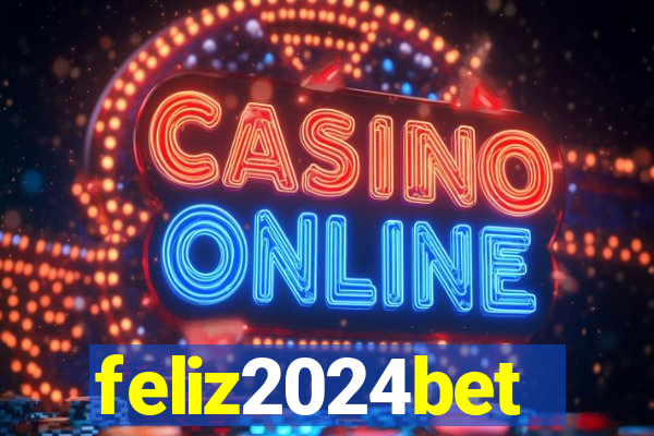 feliz2024bet