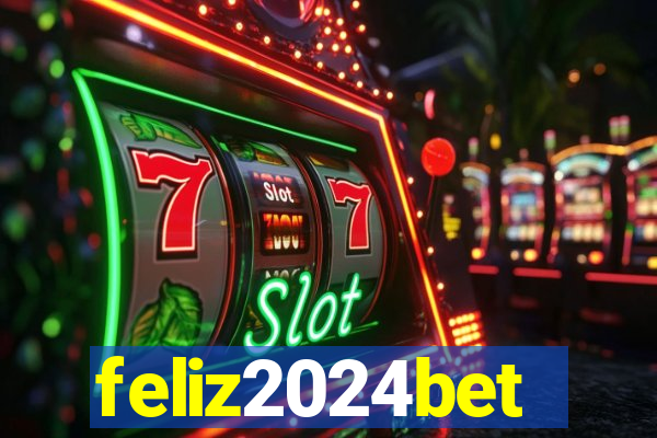 feliz2024bet