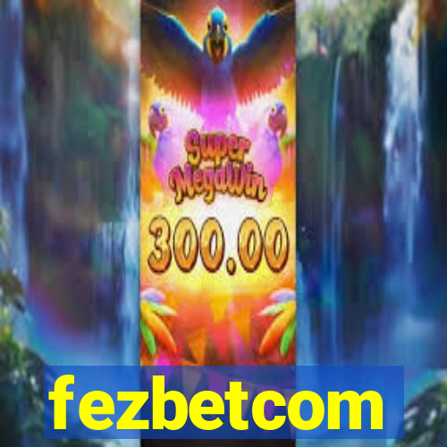 fezbetcom