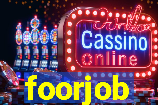 foorjob