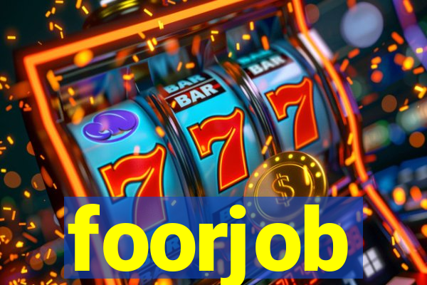 foorjob