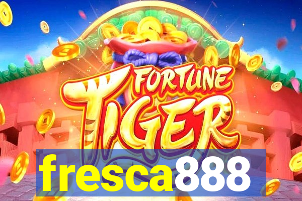 fresca888